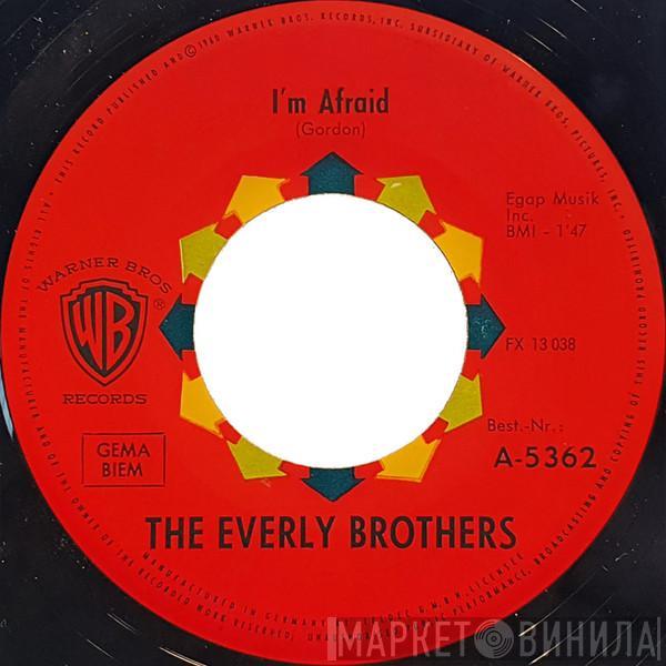  Everly Brothers  - I'm Afraid