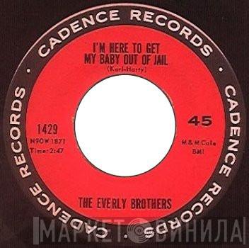 Everly Brothers - I'm Here To Get My Baby Out Of Jail / Lightning Express