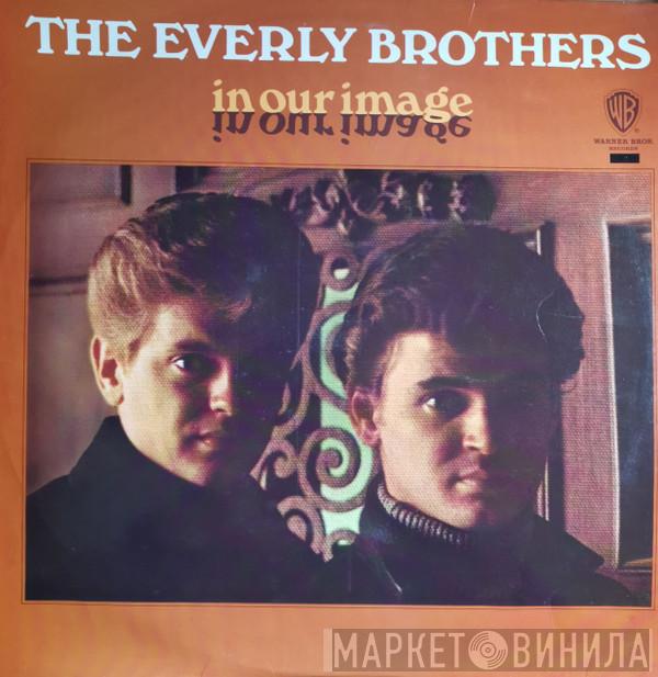 Everly Brothers - In Our Image