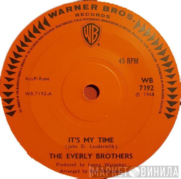 Everly Brothers - It's My Time