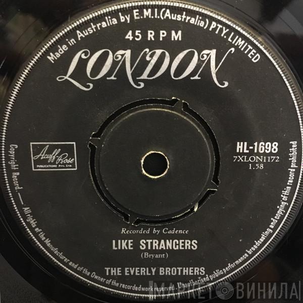 Everly Brothers - Like Strangers / Bye-Bye, Love