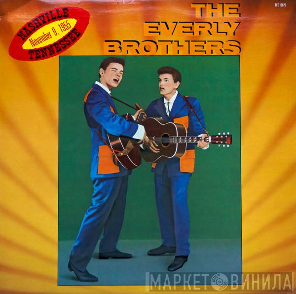 Everly Brothers - Nashville Tennessee, November 9, 1955