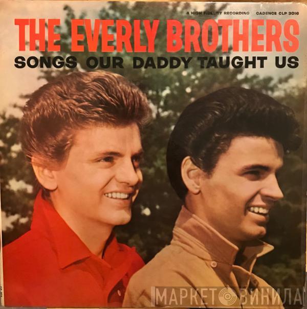  Everly Brothers  - Songs Our Daddy Taught Us
