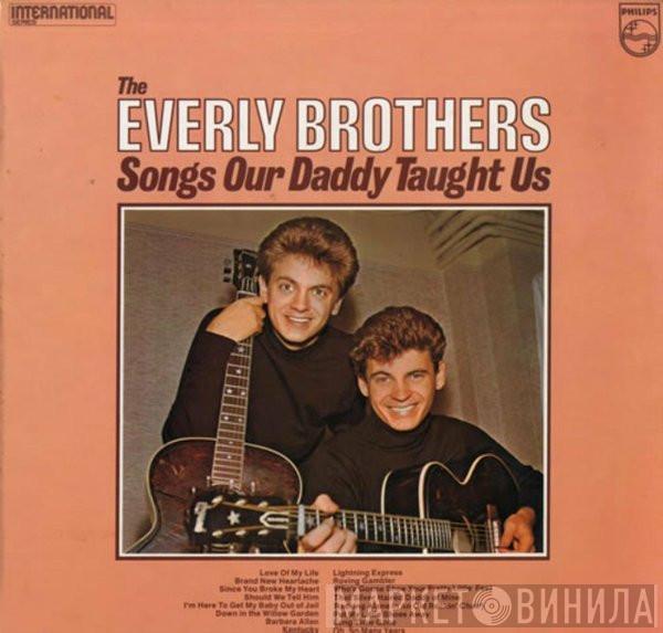 Everly Brothers - Songs Our Daddy Taught Us