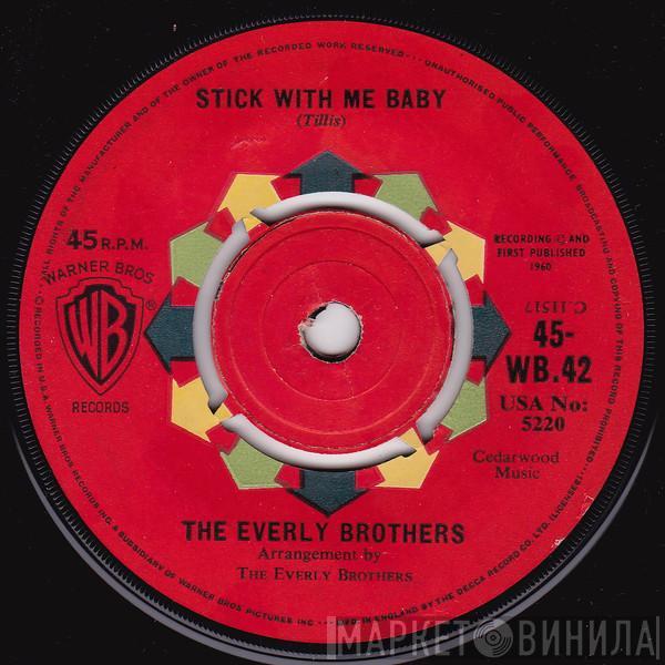 Everly Brothers - Stick With Me Baby