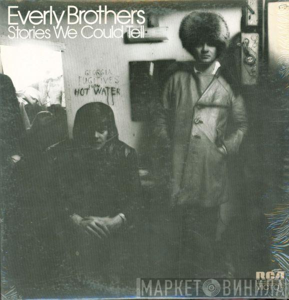 Everly Brothers - Stories We Could Tell