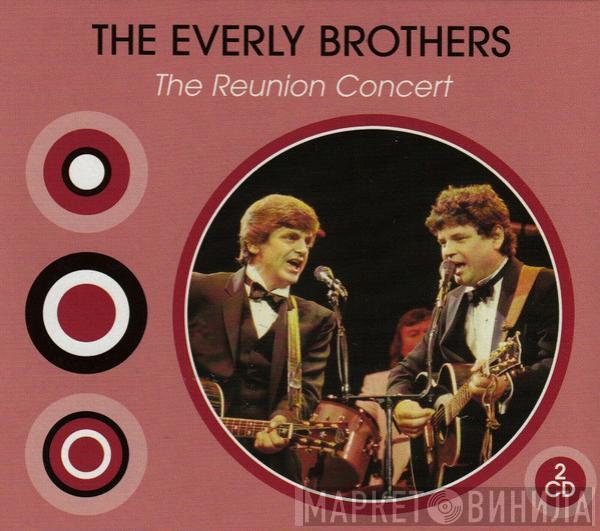 Everly Brothers - The Reunion Concert