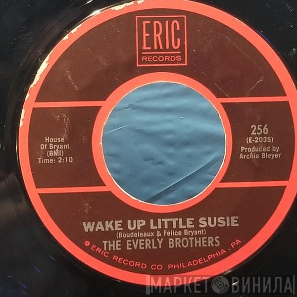 Everly Brothers - Wake Up Little Susie / Poor Jenny