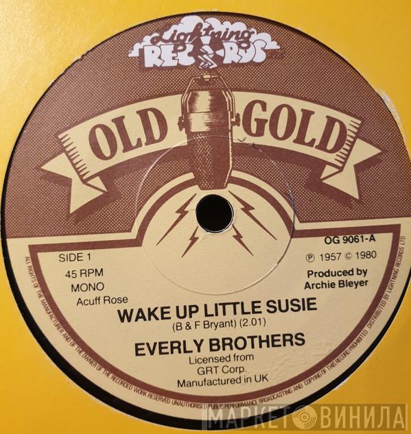 Everly Brothers - Wake Up Little Susie