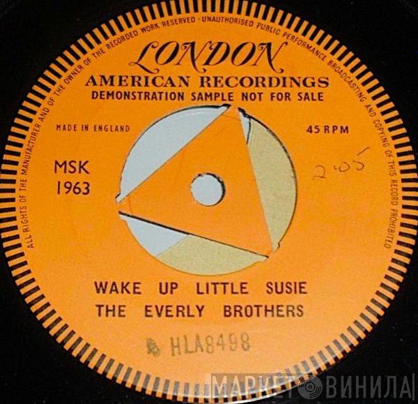  Everly Brothers  - Wake Up Little Susie