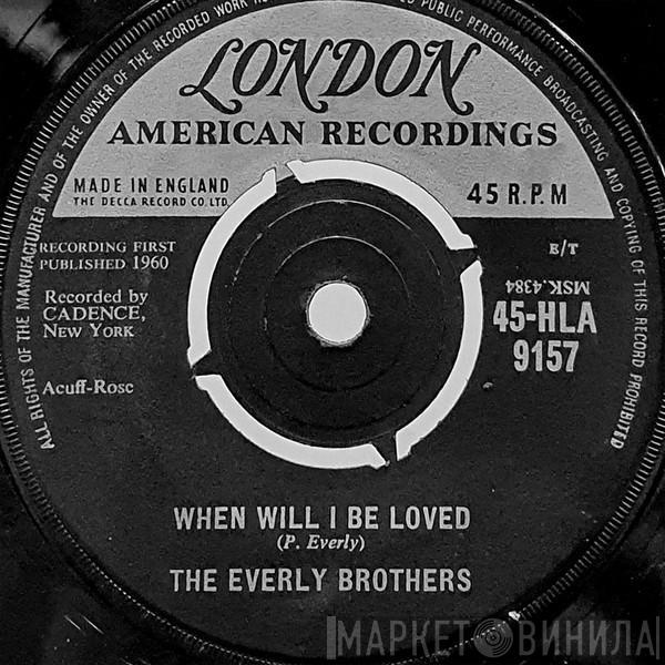 Everly Brothers - When Will I Be Loved