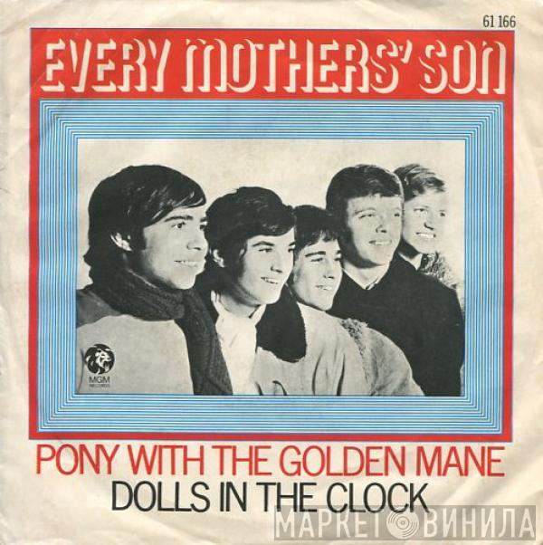 Every Mothers' Son - Pony With The Golden Mane