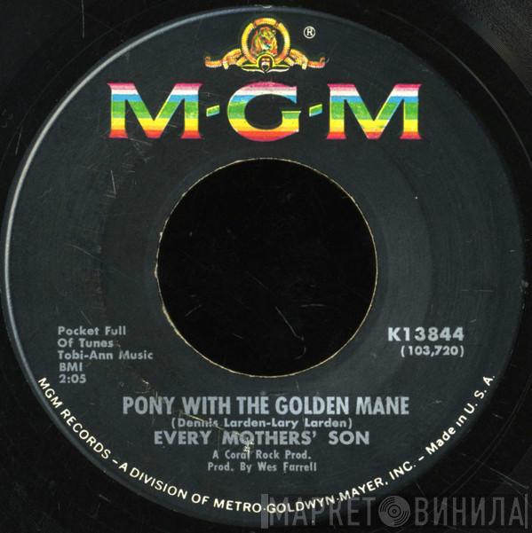  Every Mothers' Son  - Pony With The Golden Mane