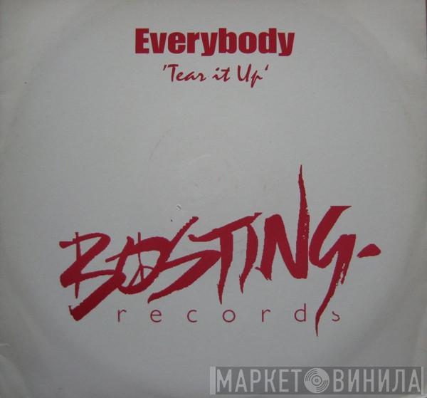 Everybody  - Tear It Up