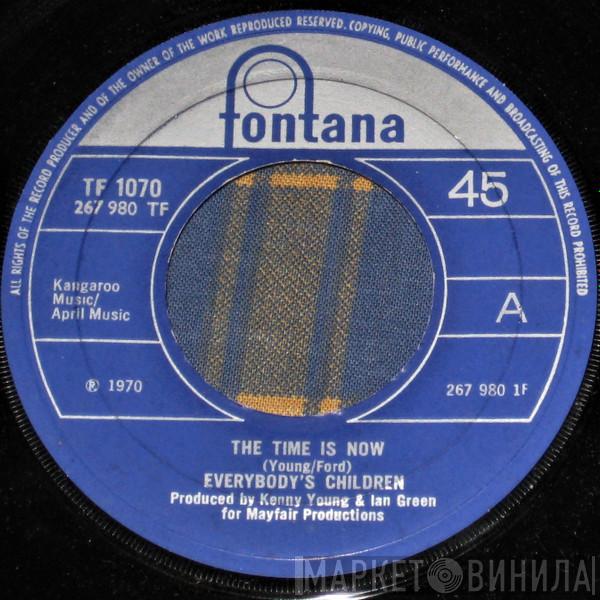 Everybody's Children - The Time Is Now