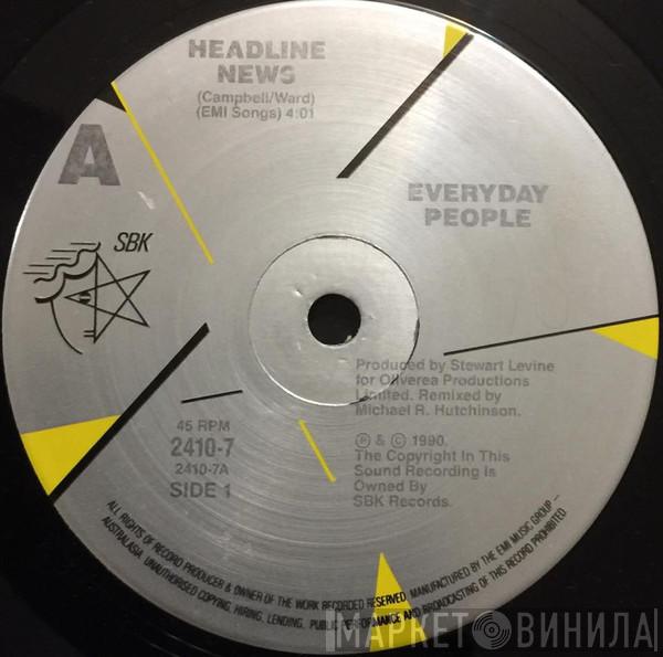  Everyday People   - Headline News / Keep Away From Love