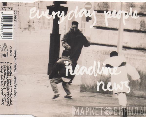 Everyday People  - Headline News