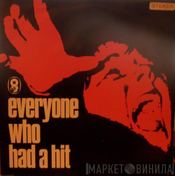  - Everyone Who Had A Hit