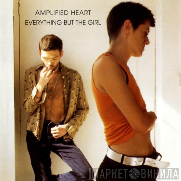 Everything But The Girl - Amplified Heart
