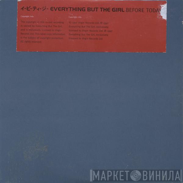 Everything But The Girl - Before Today
