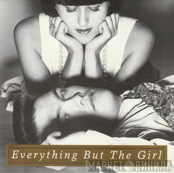 Everything But The Girl - Don't  Leave Me Behind