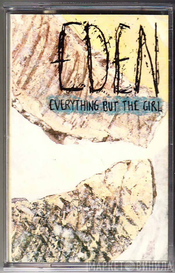  Everything But The Girl  - Eden