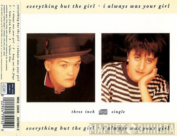 Everything But The Girl - I Always Was Your Girl