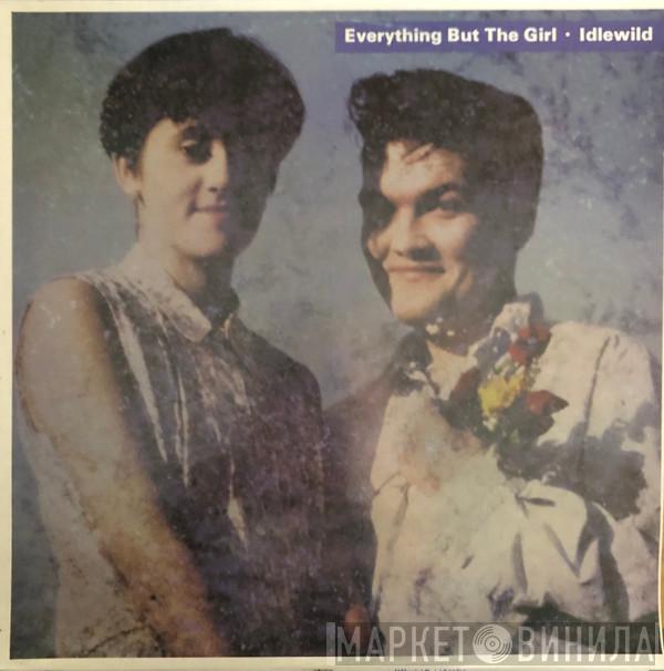  Everything But The Girl  - Idlewild
