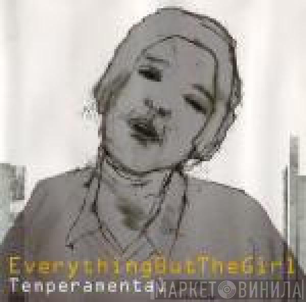 Everything But The Girl  - Temperamental