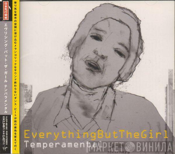  Everything But The Girl  - Temperamental