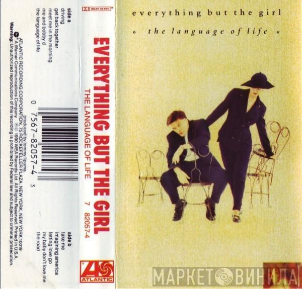  Everything But The Girl  - The Language Of Life