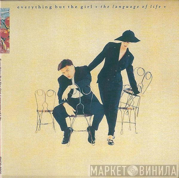  Everything But The Girl  - The Language Of Life