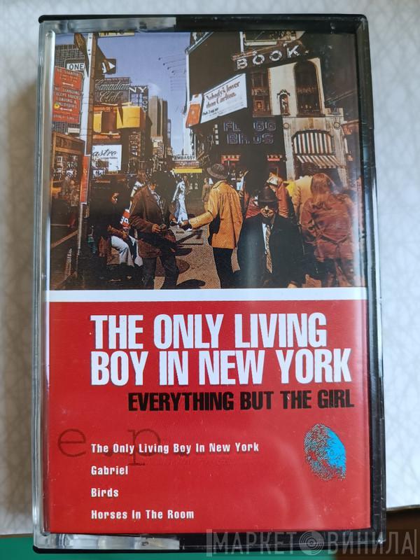 Everything But The Girl - The Only Living Boy In New York E.P.