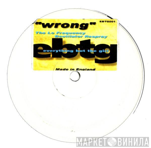 Everything But The Girl - Wrong