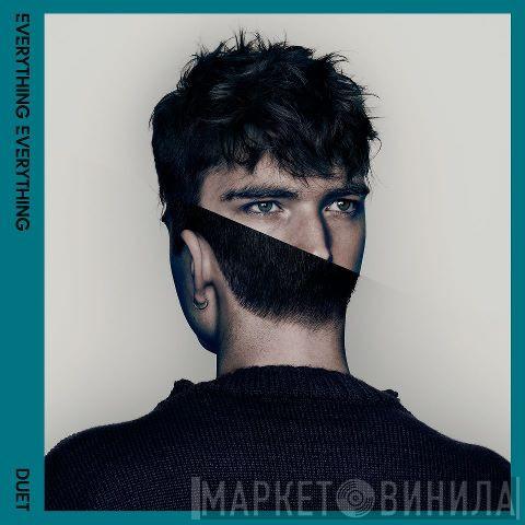  Everything Everything  - Duet