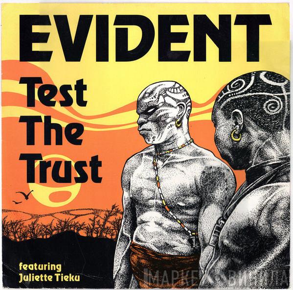 Evident, Juliette Tieku - Test The Trust
