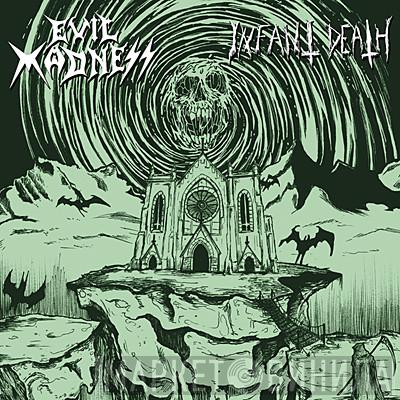 Evil Madness , Infant Death - Evil Madness / Infant Death