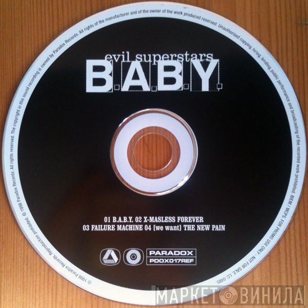 Evil Superstars - B.A.B.Y.