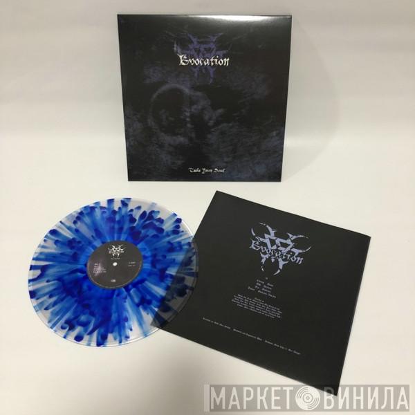 Evocation  - Take Your Soul