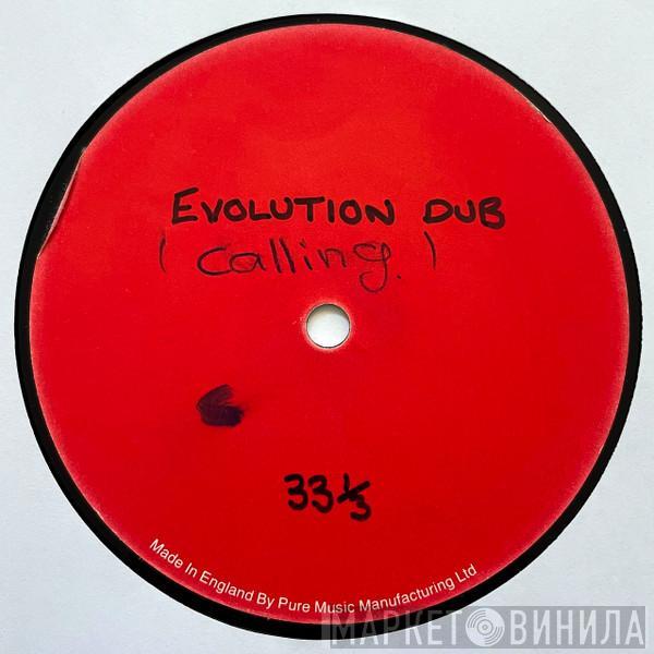  Evolution  - Your Love Is Calling (Call Up Dub)