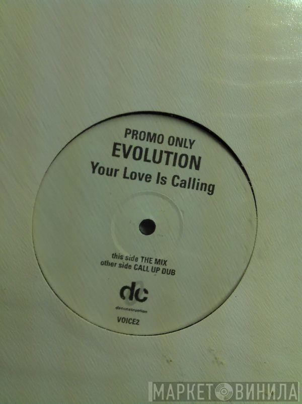  Evolution  - Your Love Is Calling