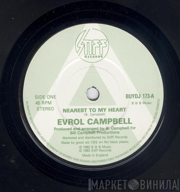 Evrol Campbell - Nearest To My Heart