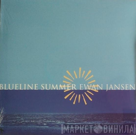 Ewan Jansen - Blueline Summer