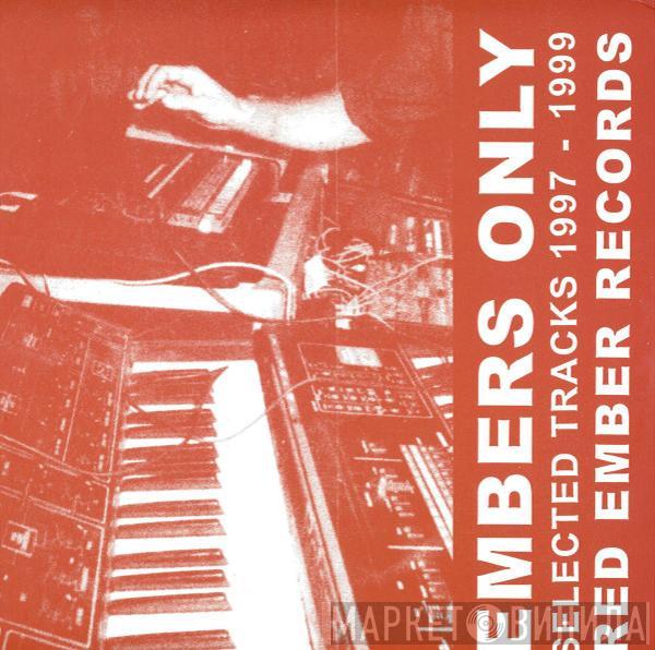 Ewan Jansen, Justin Zerbst - Embers Only: Selected Tracks 1997-1999