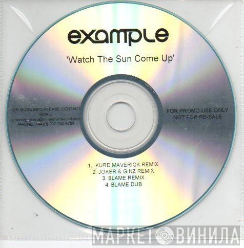 Example - Watch The Sun Come Up
