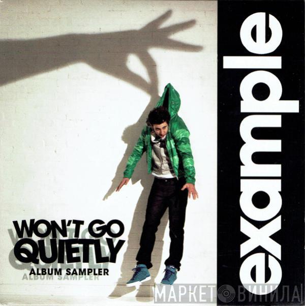 Example - Won't Go Quietly (Album Sampler)