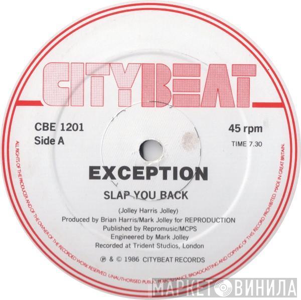 Exception - Slap You Back