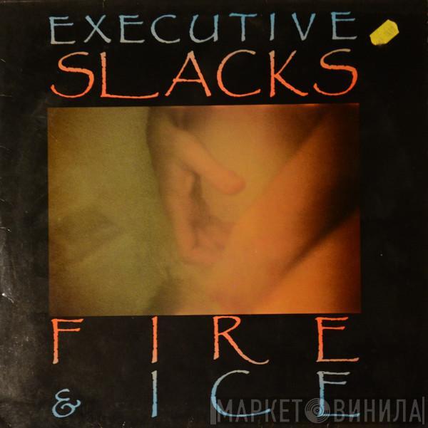 Executive Slacks - Fire & Ice