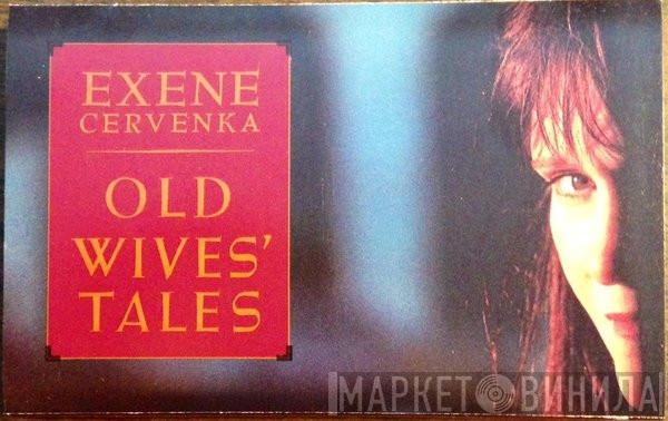 Exene Cervenka  - Old Wives' Tales