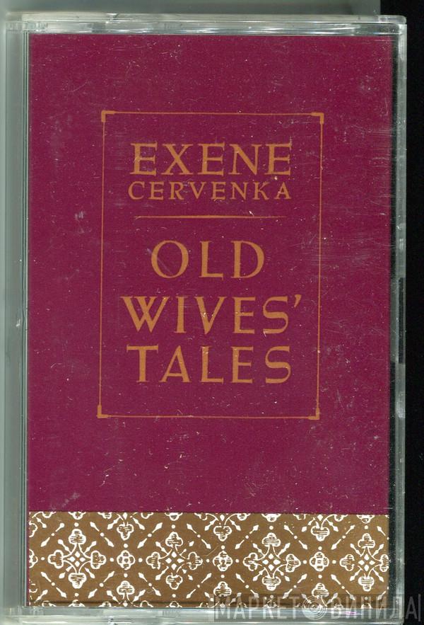  Exene Cervenka  - Old Wives' Tales